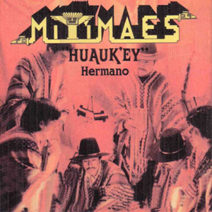 Mitimaes - Huaukey