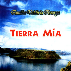 Familia Valdivia Astorga - Tierra mía