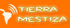 Tierra Mestiza