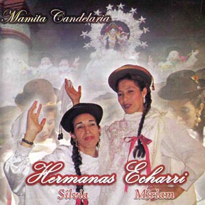 Hermanas Echarri - Mamita Candelaria